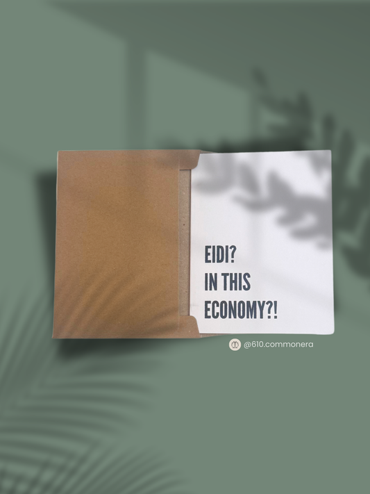 Eidi? In This Economy?! – Eid Mubarak Greeting Card